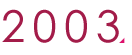 2003
